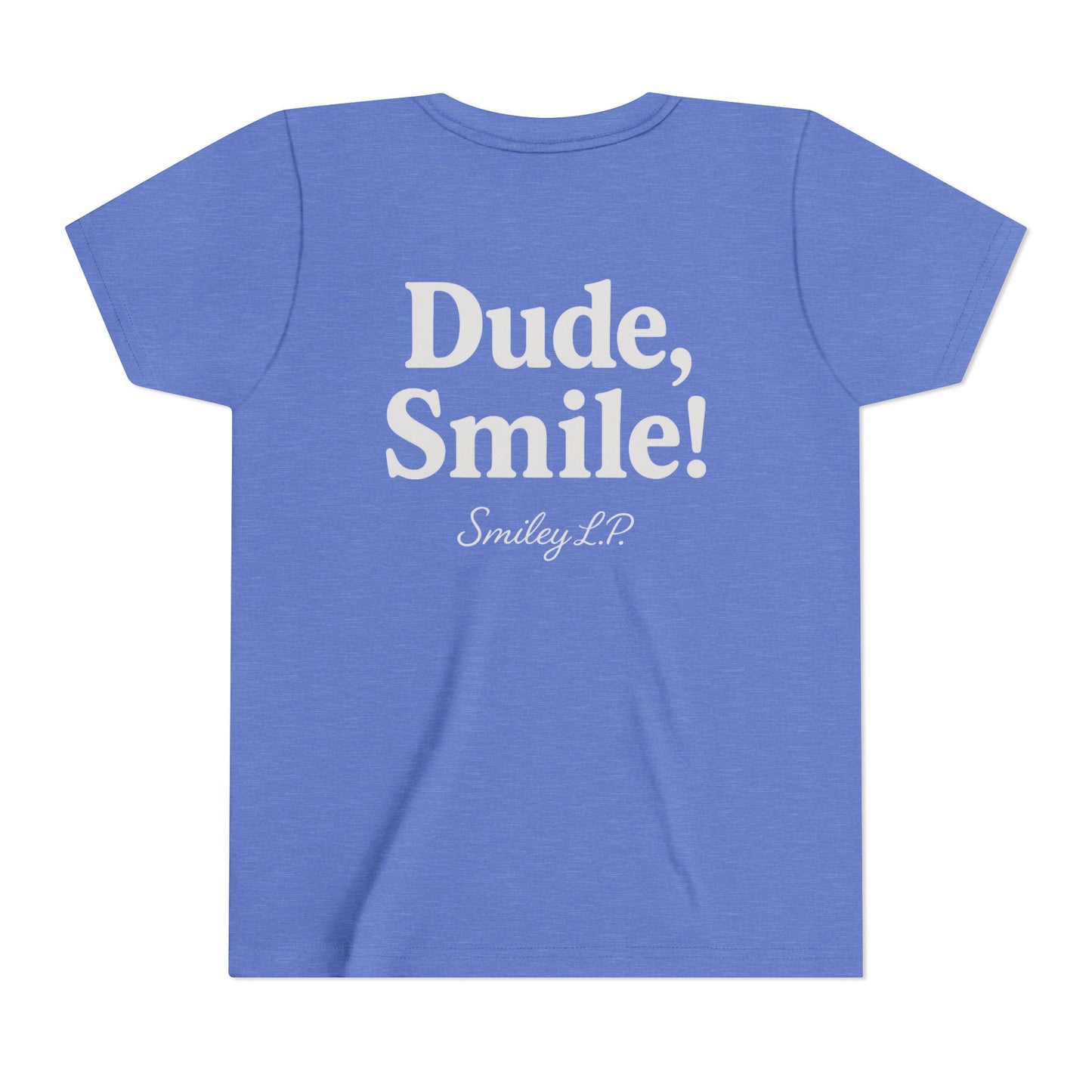Youth - "Dude, Smile!" - Tee