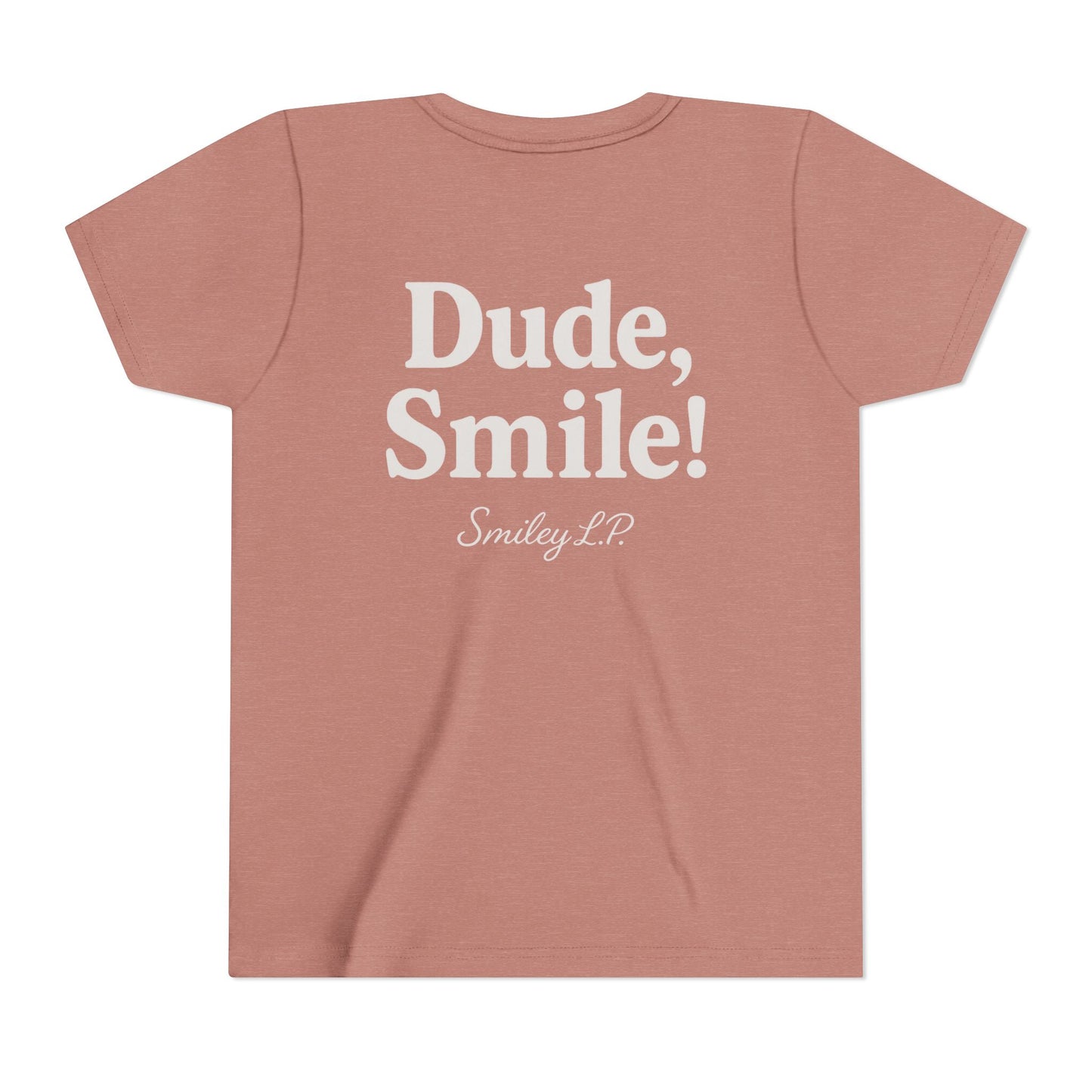 Youth - "Dude, Smile!" - Tee