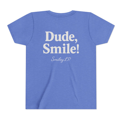 Youth - "Dude, Smile!" - Tee