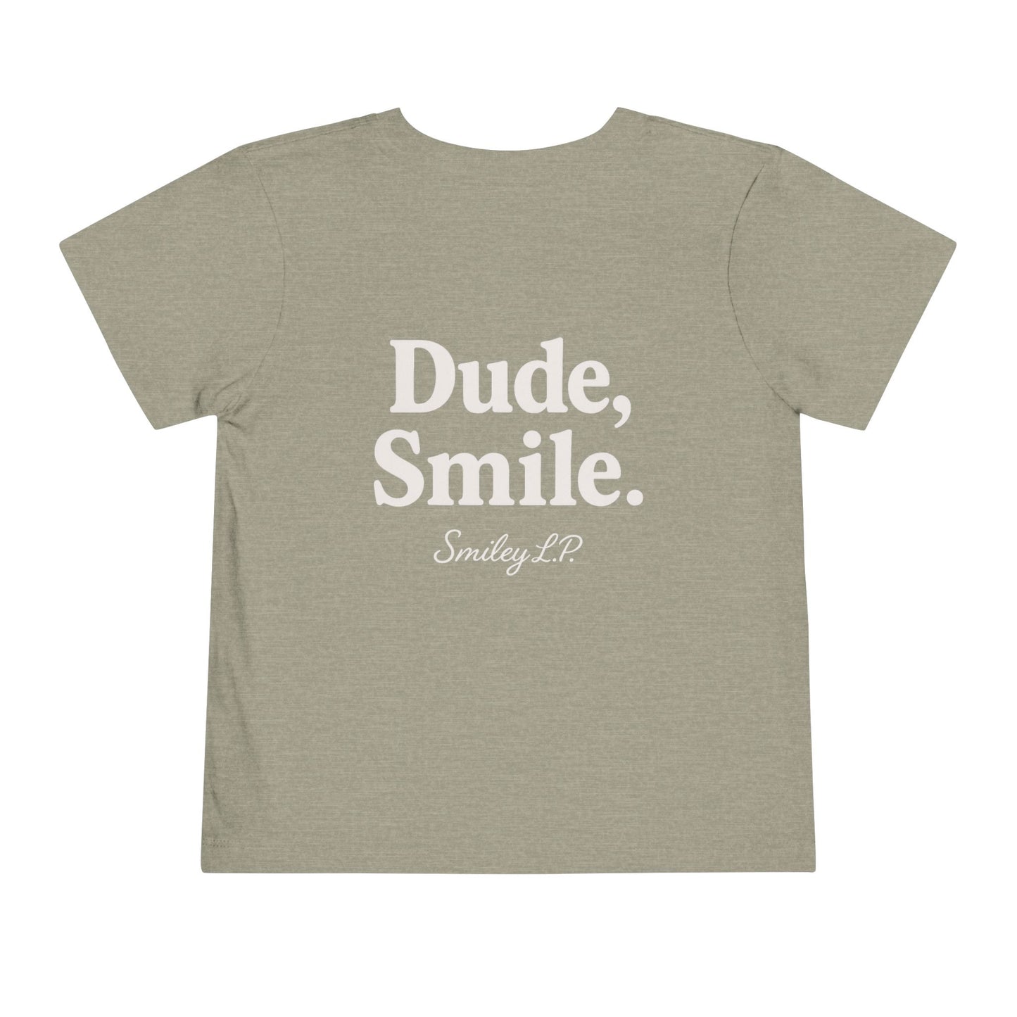 Toddler - "Dude, Smile!" - Tee
